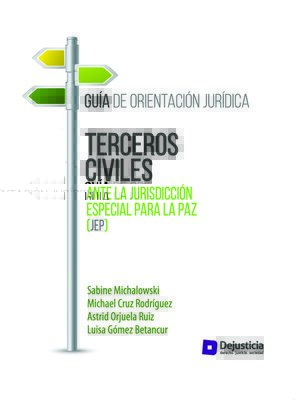 cover image of Terceros civiles ante la Jurisdicción Especial para la Paz (JEP)